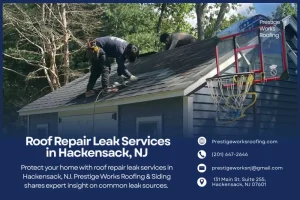 Roof inspected for leaks by professional roof leak repair services in Hackensack