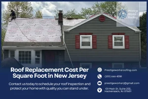 Average Roof Replacement Cost in New Jersey Per Square Foot